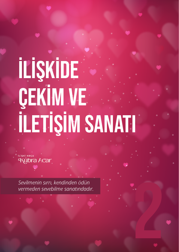 İlişki Serisi Kitap 2- İlişkide Çekim ve...